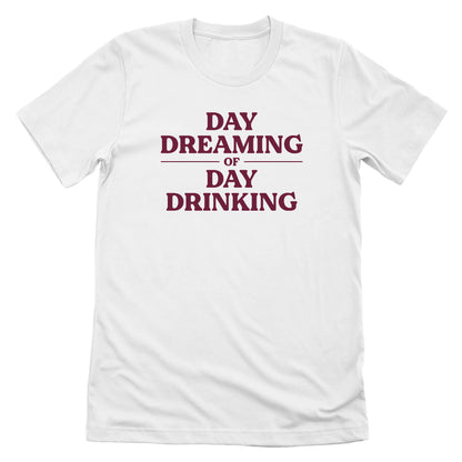 Day Dreaming Of Day Drinking