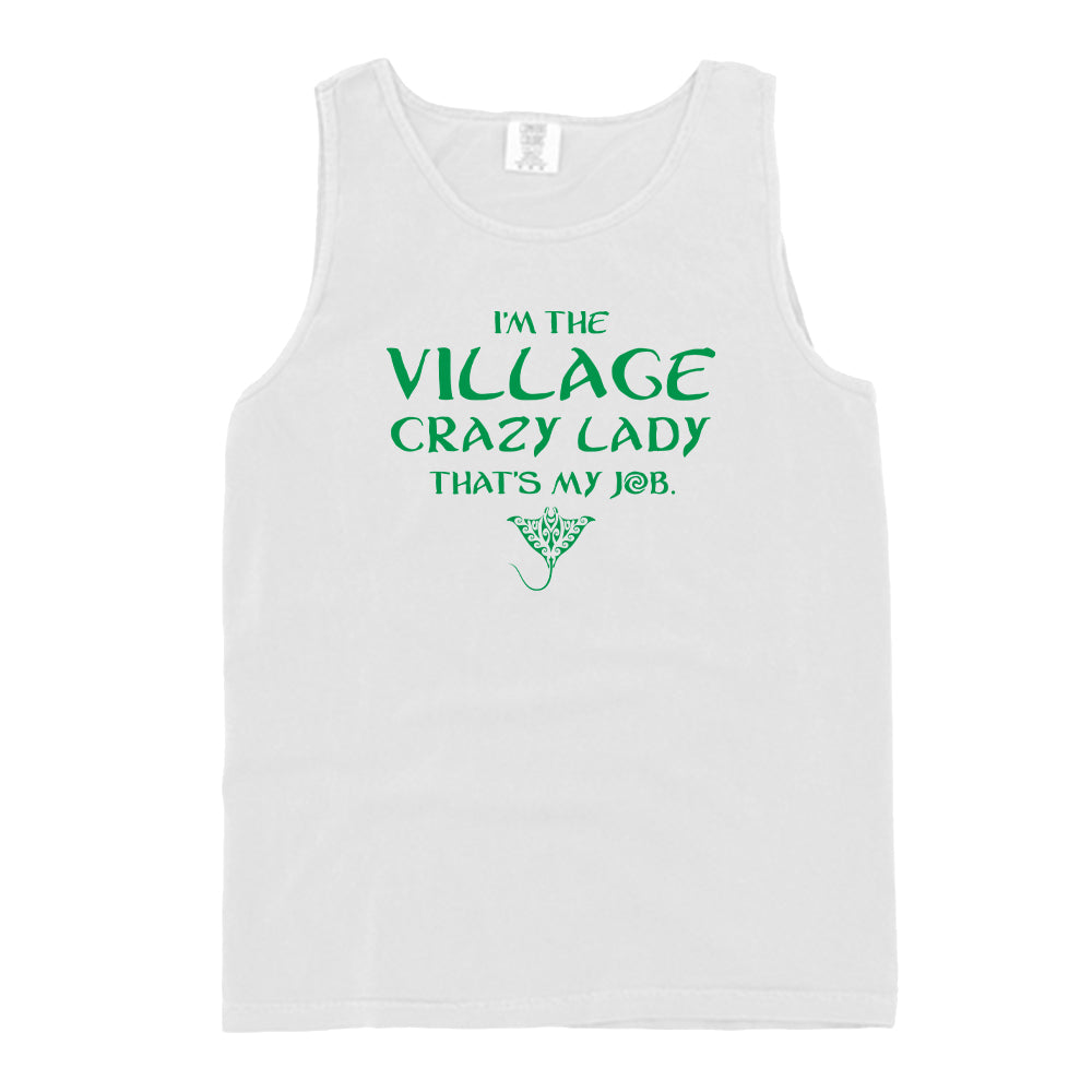 I'm the Village Crazy Lady