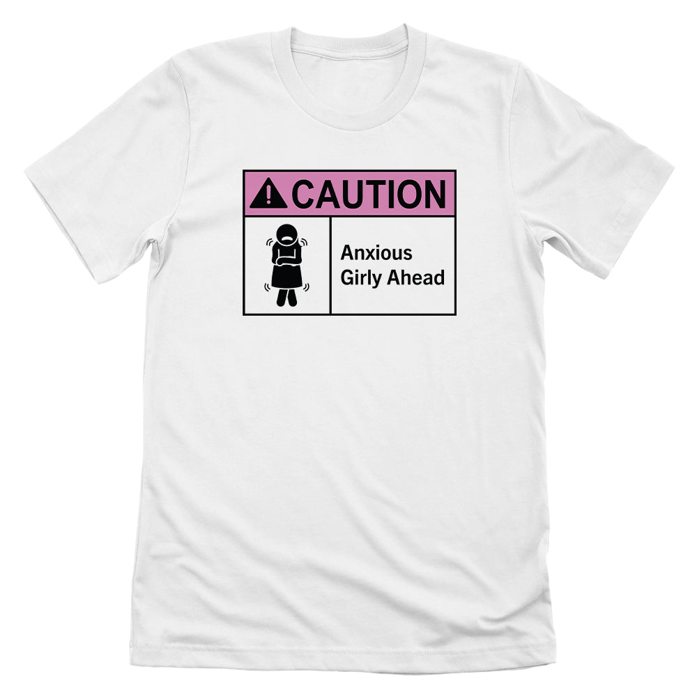 Caution Anxious Girly Ahead