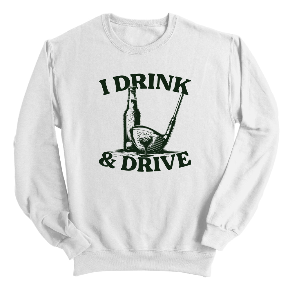 I Drink & Drive