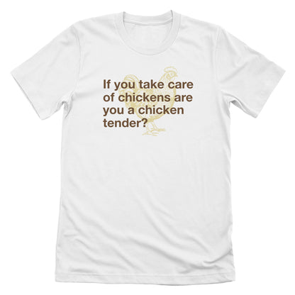 You are a Chicken Tender