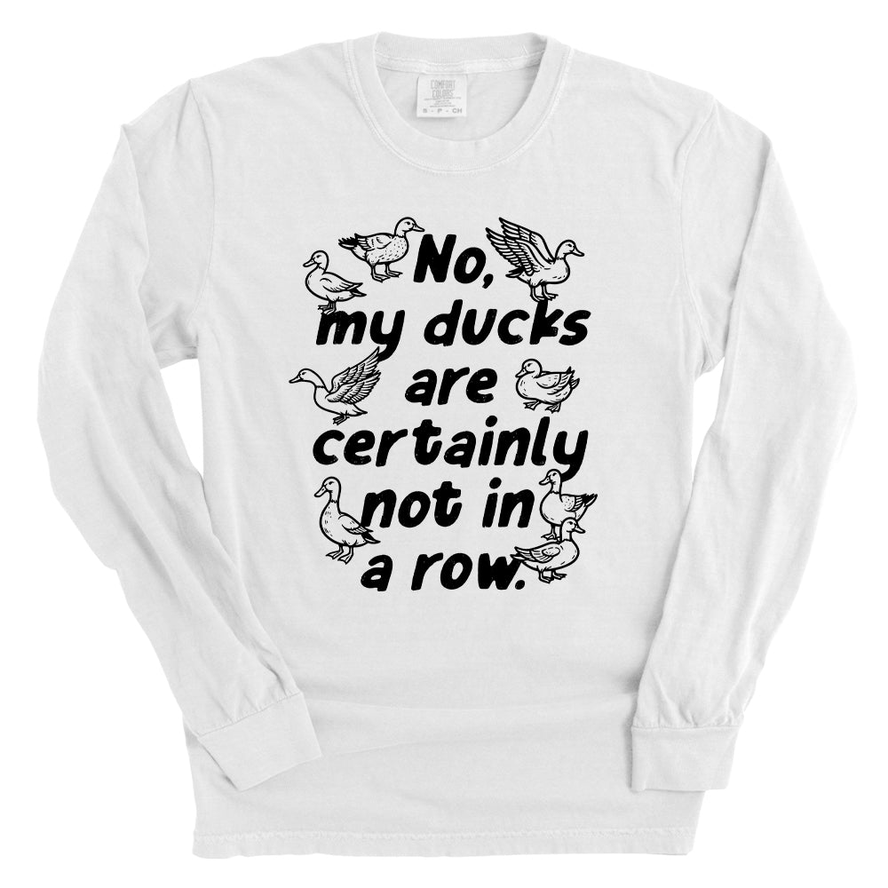 No My Ducks Are Certainly Not In a Row