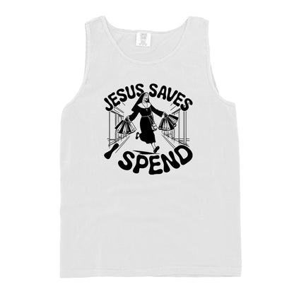 Jesus Saves I Spend