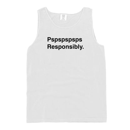 Pspspspsps Responsibly