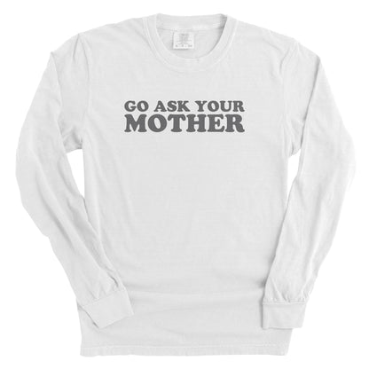 Go Ask Your Mother