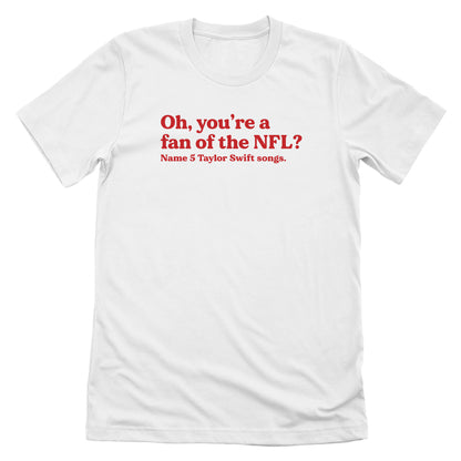 Oh you're a fan of the NFL