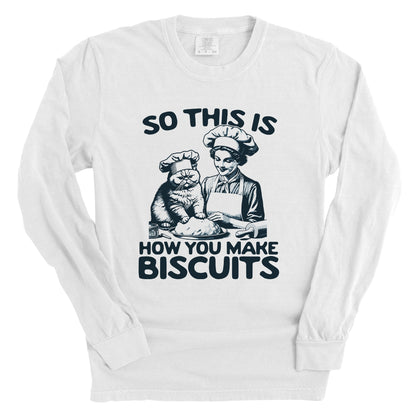 So This Is How You Make Biscuits