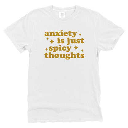 Anxiety Is Just Spicy Thoughts