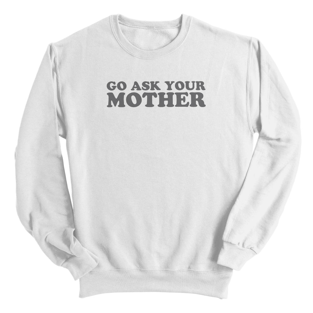 Go Ask Your Mother