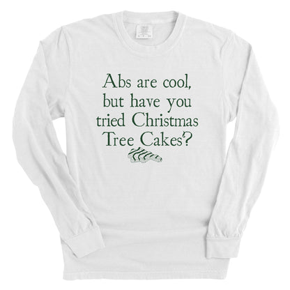 Abs are Cool but have you tried Christmas Tree Cakes